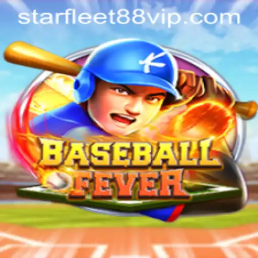 Exploring BaseballFever: A Unique Gaming Experience with STARFLEET88