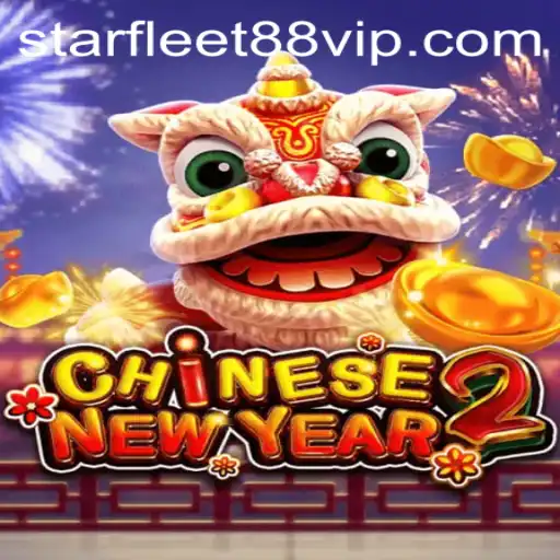 Exploring the Vibrant World of CHINESENEWYEAR2