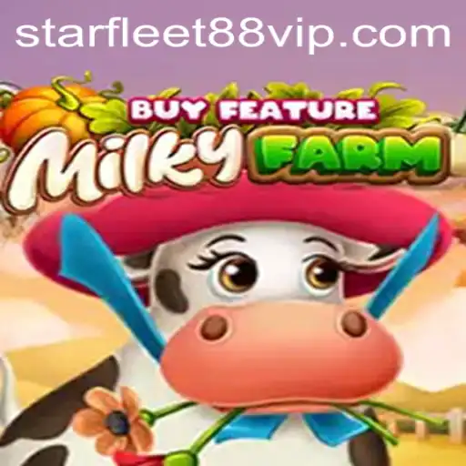 Exploring the Galactic Adventures of MilkyFarmBuyFeature with STARFLEET88
